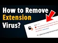 How to Remove Malware Extension From Chrome \u0026 Edge Browser?