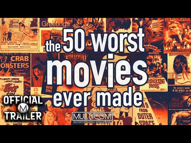 50 WORST MOVIES EVER MADE (2004) | Official Trailer