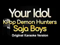 Download Lagu Your Idol - Kpop Demon Hunters Saja Boys (Karaoke Songs With Lyrics - Original Key)
