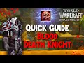 Beginner GUIDE to Blood Death Knight for M Raid - Talents Rotation MORE Dragonflight