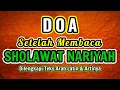 Download Lagu Doa Setelah Membaca Sholawat Nariyah, Arab Latin Dan Artinya