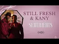 Still Fresh & Kany -  Sentiments (Paroles)