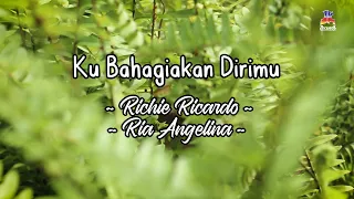 Download Richie Ricardo \u0026 Ria Angelina - Ku Bahagiakan Dirimu (Official Lyric Video) MP3