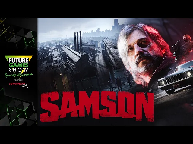 SAMSON Gameplay Trailer - Future Games Show Spring Showcase 2026
