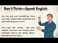Download Lagu Don’t Think—Speak English || Graded Reader || Listen And Practice || Improve Your English