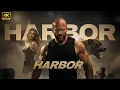 Download Lagu HARBOR - New Action Movie 2025 | Jason Statham | Full Movie | 4K Ultra #actionmovies