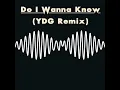 Download Lagu Arctic Monkeys - Do I Wanna Know (YDG Remix)
