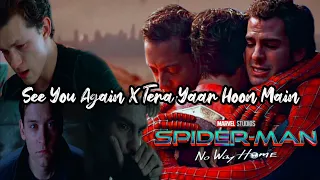 see you again x tera yaar hoon main lofi mashup spider man no way home gwen u0026 peter love 