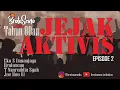 Download Lagu Jejak Aktivis Part 02: Iphun T Nasruddin Syah Aktivis Gerakan Mahasiswa 1990-an Di Yogyakarta