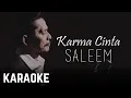 Download Lagu Saleem - karma cinta Karaoke Official