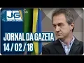 Download Lagu Jornal da Gazeta - 14/02/2018