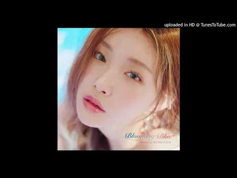 Download MP3 청하 (Chung Ha) - From Now On [MP3/Audio]