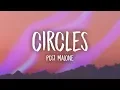 Lagu Post Malone - Circles (Lyrics)