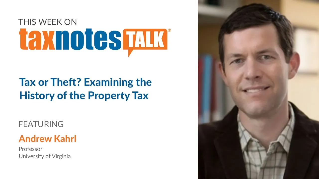 Tax or Theft? Examining the History of the Property Tax
