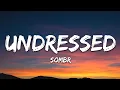 sombr - undressed (Lyrics)
