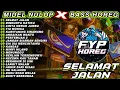 Download Lagu Dj Selamat Jalan-Horeg Midel Nulop Full Album Terbaru Tiktok Viral Karnaval 2025!