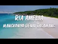Download Lagu Ria Amelia - Mangkonyo Denai Tagamang (Official Lirik Video)