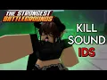 best 25 kill sound IDs in The Strongest Battlegrounds