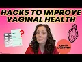 Do THIS not THAT how to improve your vaginal health Dr Jennifer Lincoln