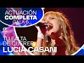 “TU FALTA DE QUERER ” – LUCIA CASANI | GALA 6 | #OT2025