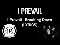 I Prevail - Breaking Down