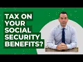 Tax on Your Social Security Benefits