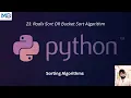 23 Radix Sort OR Bucket Sort in Python