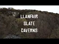 Video di Llanfair Slate Caverns