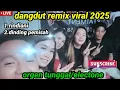 Download Lagu Dangdut remix viral ‼️rindiani ‼️dinding pemisah ‼️enak buat santai. ‼️