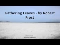 Gathering Leaves by Robert Frost