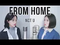 Download Lagu NCT U - From Home (Rearranged Ver.) [Cover by MelonEye｜메론아이]