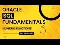 Oracle SQL How to use Numeric Functions ROUND TRUNC FLOOR CEIL MOD Part 2 - Lesson 39