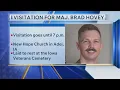 Visitation for Maj Brad Hovey
