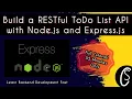 How to Build a RESTful ToDo List API with Node js and Express js - Full Tutorial in 55 Minutes