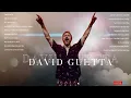 Download Lagu David Guetta's EDM Extravaganza 🎧 - Greatest Hits Full Album (2024) 🌟