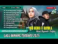 Download Lagu USAH BAJAMBO TANGAN - Big Heru Ft Rayola Full Album | NAN DISAYANG MANYAKITI | LAGU MINANG TERBARU