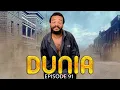 Download Lagu DUNIA (Ep 91)