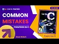 Let Us C Solutions C Programming Common Mistakes while using Pointers