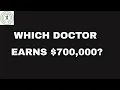 Doctor Salaries Revealed Which Medical Specialty Makes the Most Money 700k