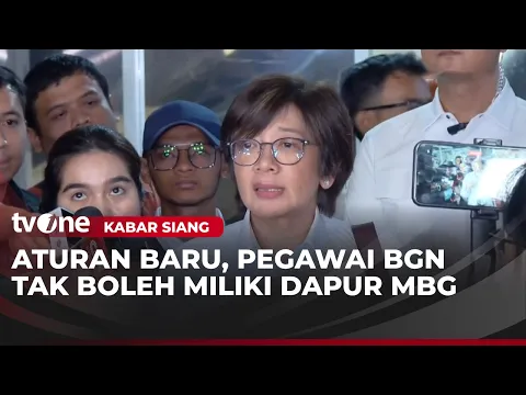 Pegawai BGN Tidak Boleh Punya Dapur MBG, Pemerintah Keluarkan Sejumlah Kebijakan Baru