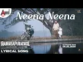 Lagu NEENA NEENA Lyrical Rakkasapuradhol | Raj B Shetty | Ravi Saranga | Dr K Raviverma | Arjun Janya