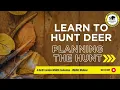 Learn to Hunt Deer Series Planning the Hunt - North Carolina Wildlife Federation