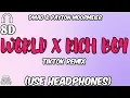 DMAD \u0026 Payton Moormeier - World Is Spinning X Rich Boy ( 8D Audio ) - Tiktok/ Reel Remix