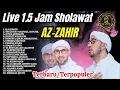 Download Lagu Live 1.5 Jam Bersholawat Bersama Habib Ali Zainal Abidin \u0026 Majelis Az Zahir