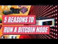 WHAT IS A BITCOIN NODE 5 Reasons To Run A Bitcoin Full Node