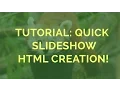 Tutorial Quick Slideshow HTML Creation