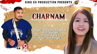charnam official lyrics video ii mandeyso rongphar ft nitu timungpi rahul teron