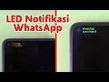 Download Lagu Cara Membuat Led Notifikasi Keren Untuk WhatsApp l Menampilkan Nama Pengirim
