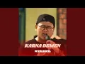 Download Lagu KARENA DEMEN (Live)