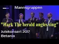 Download Lagu (2270) Mannsgruppen: Hark The Herald Angles Sing